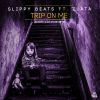 Download track Trip On Me (Scotty X CJ Stone Remix)