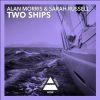 Download track Two Ships (Original Mix)