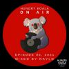 Download track Hungry Koala On Air 005, 2021 (Continuous DJ Mix)