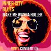 Download track Inner City Blues (Make Me Wanna Holler) (Vinyl Convention Radio Edit)