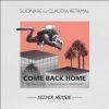 Download track Come Back Home (Moe Turk Remix)