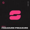 Download track Preasure Preasure