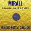 Download track Mi Sono Rotta I Coglioni (Righi & Dan Remix)