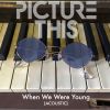 Download track When We Were Young (Acoustic)