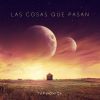 Download track Las Cosas Que Pasan