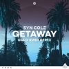 Download track Getaway (GOLD RVSH Remix)