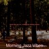 Download track Fashionable Jazz Guitar Trio - Vibe For Peaceful Mornings