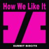 Download track How We Like It (Original Mix)