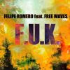 Download track F. U. K (Spanish Mix)