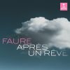 Download track Fauré La Bonne Chanson, Op. 61 No. 6, Avant Que Tu Ne T'en Ailles