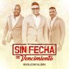 Download track Sin Fecha De Vencimiento