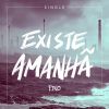 Download track Existe Amanhã