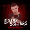 Download track Estar Soltero