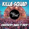 Download track Everybody Make It Drop (Club Mix)