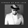 Download track Streak Of Bad Luck