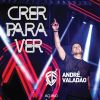 Download track Crer Para Ver (Ao Vivo)