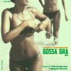 Download track Bossa Bra (Q Narongwate Remix)