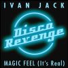 Download track Magic Feel (It's Real)