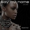 Download track Say My Name 2016 (Vocal Acapella Vocals Mix)