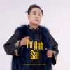 Download track Tự Anh Sai (# 1)