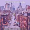 Download track Smooth Jazz Ballad Soundtrack For New York