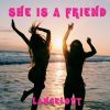 Download track She Is A Friend