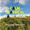 Download track Calming Piano Music (Elgar: Love's Greeting (Salut D´amour))