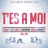 Download track T'es À Moi (Edit)