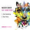 Download track Say Something (Dennis Ferrer Remix)