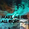 Download track Make Me Feel All Right (Extended Mix)