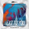 Download track Next To You (Papa Tin Remix)