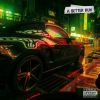 Download track A Better Run