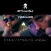 Download track O Morro Mandou Avisar (Flavio Renegado)