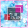 Download track We Lift Them Up (Club Mix)