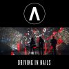 Download track Driving In Nails