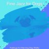 Download track Smooth Jazz Soundtrack For Well Behaved Dogs