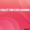 Download track Crazy For Explosions