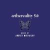 Download track Aethereality 5.0 (Continuous DJ Mix)