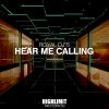 Download track Hear Me Calling (Ibiza Radio Edit)