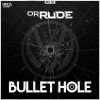 Download track Bullet Hole (Radio Edit)