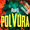 Download track Polvora (Radio Mix)