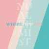 Download track Where Do We Go From Here