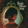 Download track Beyond The Mirrors Image