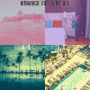 Download track Fabulous Ambiance For Beach Bars