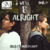 Download track We'll B Alright (Extended Mix)