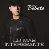 Download track Lo Mas Interesante