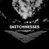 Download track Sketchinesses