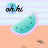 Download track Oh Hi (Kodat Remix)