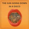 Download track The Sun Going Down In A Disco