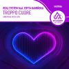 Download track Troppo Cuore (ANDYRAVE Vocal Mix)